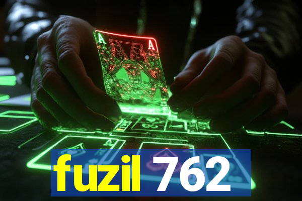 fuzil 762